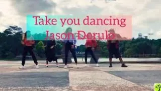 TAKE YOU DANCING - JASON DERULO - ZUMBA - DANCE FITNESS - RULYA