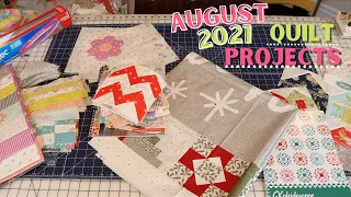 August 2021 Quilt Projects | A Quilting Life