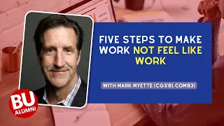 5 Steps to Make Work... Not Work!