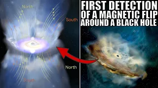 First Ever Magnetic Field Reversal In a Massive Black Hole