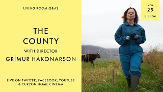 LIVING ROOM Q&As: The County with director Grímur Hákonarson