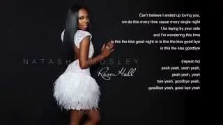 Natasha Mosley- Kiss Goodbye (Lyrics)