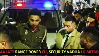 Karan Aujla Entered Dayanand Medical College Ludhiana With Very High Security and Range Rover || DMC