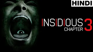 Insidious Chapter 3 (2015) Full Horror Movie Explained in Hindi