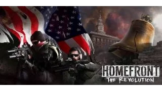 Homefront The Revolution  Трейлер на русском