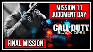 CALL OF DUTY BLACK OPS 2 | MISSION 11 | JUDGMENT DAY