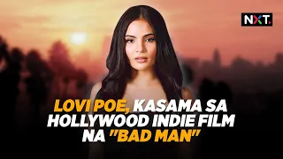 Lovi Poe, kasama sa Hollywood indie film na "Bad Man"