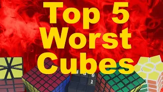 My Top 5 Worst Rubik's Cubes