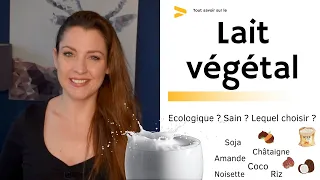 🥛🌾 Laits végétaux : sont-ils sains ? Sont-ils HCLF ? Lequel choisir ? Amande, soja, avoine, riz… 🥛🌾