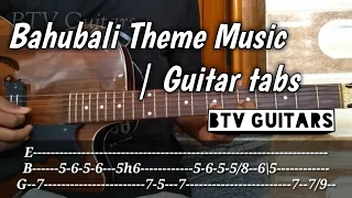 Bahubali Theme Music | Guitar tabs | BTV Guitars
