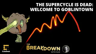 The Supercycle Is Dead: Welcome to Goblintown