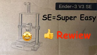 Creality Ender 3 v3 SE review - The SE stands for Super EASY !!