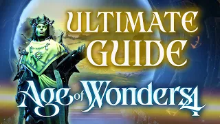 AGE OF WONDERS 4:  BEGINNERS GUIDE - How to Play LIKE A PRO!