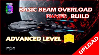 Basic Advanced Level Phaser Beam Overload Build How To STO