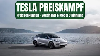 Tesla Preiskampf eröffnet - Model Y Preissenkungen - Sollzinsatz & Highland