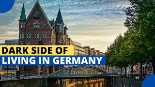 The Dark Side of Living in Germany