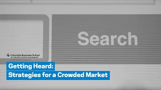 Getting Heard: Strategies for a Crowded Market