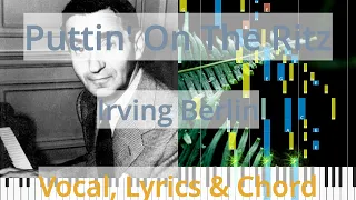 🎹Chord & Lyrics, Puttin' On The Ritz, Irving Berlin, Synthesia Piano