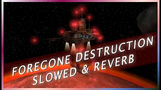 Unreal Tournament - Foregone Destruction (Slowed & Reverb)