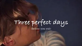 [和訳/カナルビ] Three perfect days -Before you exit-