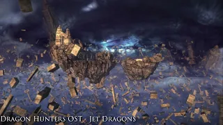 [reup] 21. Dragon Hunters OST - Jet Dragons