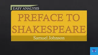 Preface to Shakespeare | Samuel Johnson | Easy Analysis