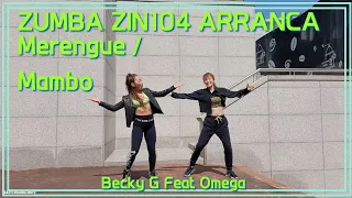 ZIN104 / Arranca / Merengue / Mambo / Zumba Choreo