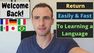 How to Learn a Language After a Break (Or Quitting)