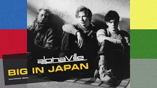 Alphaville - Big In Japan (Extended 80s Multitrack Version) (BodyAlive Remix)