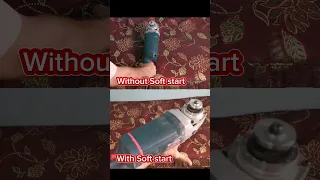 Angle grinder with soft start vs without soft start