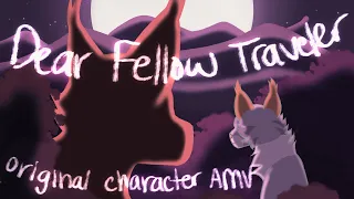 Dear Fellow Traveler | Original Character AMV