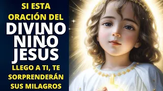 HAZ esta ORACIÓN al DIVINO NIÑO JESÚS y observa lo que pasa  [MUY EFECTIVA para pedir un milagro]