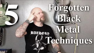 5 Forgotten Black Metal Guitar Techniques