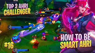 HOW TO BE SMART AHRI #16| Full Gameplay Ahri Wild Rift | Top Ahri Wild Rift