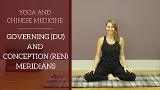 Ren and Du Meridians - Chinese Medicine and Yoga