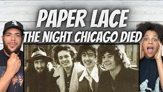WHOA!| FIRST TIME HEARING Paper Lace  - The Night Chicago Died REACTION