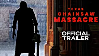 Texas Chainsaw Massacre | 2022 | Official Trailer | HD | 2022 | Horror-Thriller