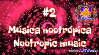 ✨🧠NOOTROPIC Music📙Discover how to HACK your BRAIN to render the MAXIMUM📙STUDY as a GIFTED #2🧠✨