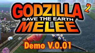 Godzilla: Save the Earth - Melee (Demo V.0.01) Session #2