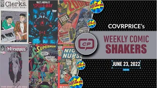 CovrPrice Hot Comic Book Shakers for the week of June 23rd 2022!