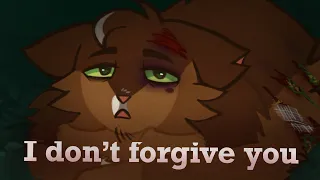 I Don’t Forgive You - BrambleSquirrel PV