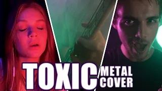 Toxic (Britney Spears) METAL COVER feat. Ezra Sulin