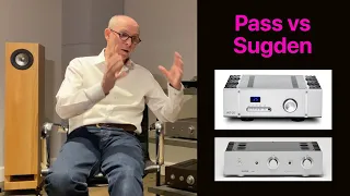 Pass Labs INT-25 Vs. Sugden A21SE (and which one did I choose?)