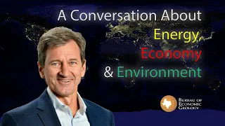 An Honest Conversation about Energy, Economy and Environment