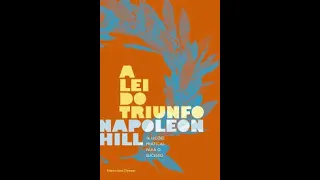 A LEI DO TRIUNFO   NAPOLEON HILL PART 03 (Audiobook)