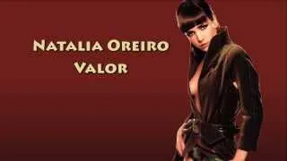 Natalia Oreiro - Valor (letra / lyrics)