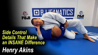 Side Control Details Make an Insane Difference with Henry Akins