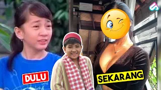 GEDENYA CANTIK BANGET! Begini Perubahan Artis dan Kabar Terbaru 10 Pemain Sinetron Si Entong