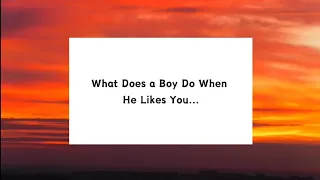 What Does a Boy Do When He Likes You... #shorts #psychologyfacts #trending