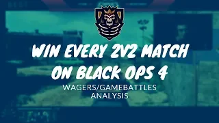 How to Win EVERY 2v2 on Black Ops 4 - Wagers/GameBattles Tips